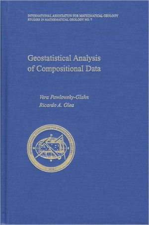 Book Geostatistical Analysis of Compositional Data (Studies in Mathematical Geology, 7) free