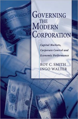 Book Governing the Modern Corporation: Capital Markets, Corporate Control, and Economic Performance free