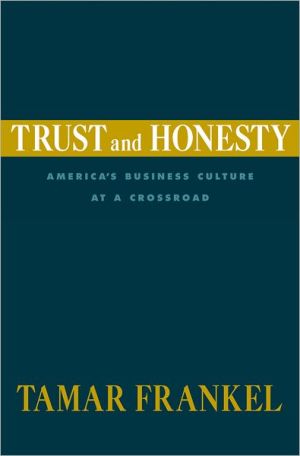 Book Trust and Honesty: America's Business Culture at a Crossroad free