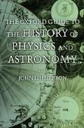 Book The Oxford Guide to the History of Physics and Astronomy free