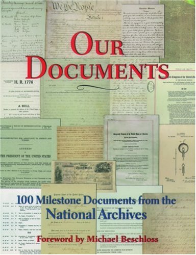 Book Our Documents: 100 Milestone Documents from the National Archives free