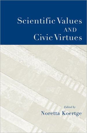Book Scientific Values and Civic Virtues free