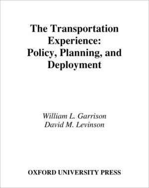 Book The Transportation Experience: Policy, Planning, and Deployment free