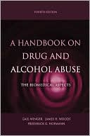 Book A Handbook on Drug and Alcohol Abuse: The Biomedical Aspects free