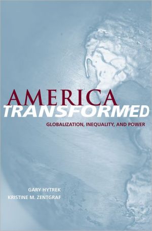 Book America Transformed: Globalization, Inequality, and Power free