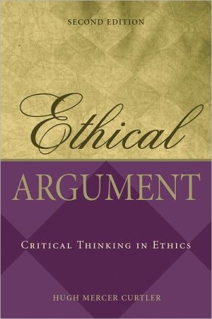 Book Ethical Argument: Critical Thinking in Ethics free