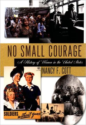 Book No Small Courage: A History of Women in the United States free