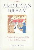 Book The American Dream: A Short History of an Idea that Shaped a Nation free
