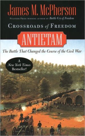 Book Crossroads of Freedom: Antietam (Pivotal Moments in American History) free