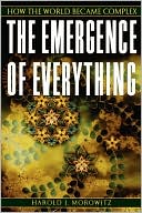 Book The Emergence of Everything: How the World Became Complex free