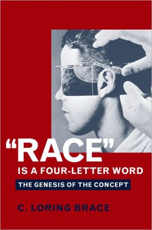 Book "Race" Is a Four-Letter Word: The Genesis of the Concept free