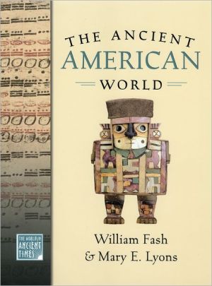 Book The Ancient American World (The World in Ancient Times) free