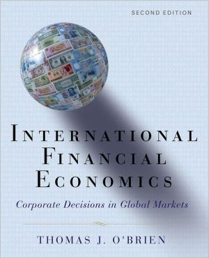 Book International Financial Economics: Corporate Decisions in Global Markets free