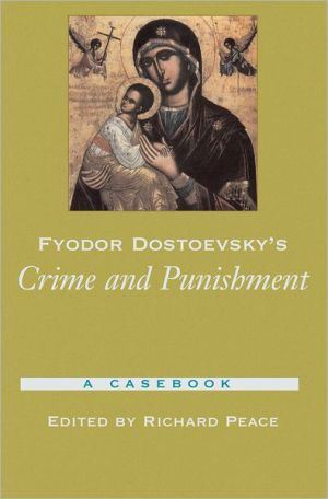 Book Fyodor Dostoevsky's Crime and Punishment: A Casebook (Casebooks in Criticism) free