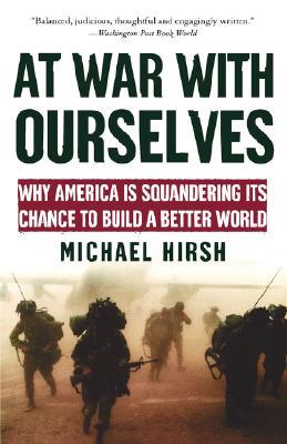 Book At War with Ourselves: Why America Is Squandering Its Chance to Build a Better World free