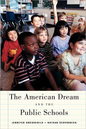 Book The American Dream and the Public Schools free