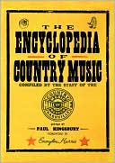 Book The Encyclopedia of Country Music: The Ultimate Guide to the Music free