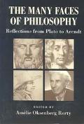 Book The Many Faces of Philosophy: Reflections from Plato to Arendt free