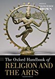 Book The Oxford Handbook of Religion and the Arts (Oxford Handbooks) free