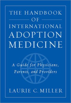 Book The Handbook of International Adoption Medicine: A Guide for Physicians, Parents, and Providers free