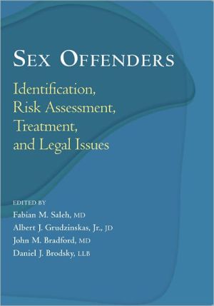 Book Sex Offenders: Identification, Risk Assessment, Treatment, and Legal Issues free