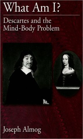 Book What Am I?: Descartes and the Mind-Body Problem free