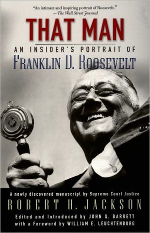 Book That Man: An Insider's Portrait of Franklin D. Roosevelt free