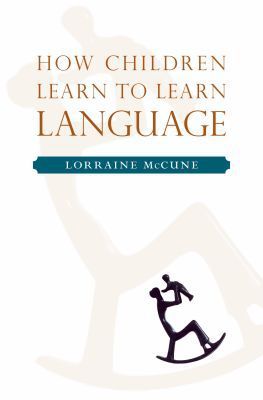 Book How Children Learn to Learn Language free