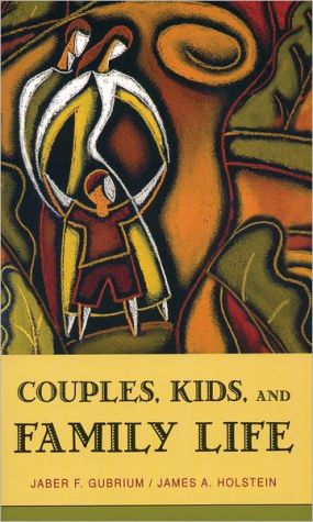 Book Couples, Kids, and Family Life (Social Worlds from the Inside Out) free