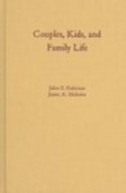 Book Couples, Kids, and Family Life (Social Worlds from the Inside Out) free