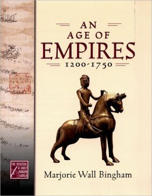 Book An Age of Empires, 1200-1750 (The Medieval and Early Modern World) (Medieval & Early Modern World) free