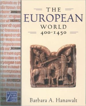 Book The European World, 400-1450 (Medieval & Early Modern World) free