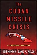 Book The Cuban Missile Crisis: A Concise History free