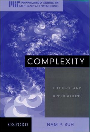 Book Complexity: Theory and Applications (MIT-Pappalardo Series in Mechanical Engineering) free