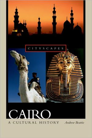 Book Cairo: A Cultural History (Cityscapes) free Book Cairo: A Cultural History (Cityscapes) free