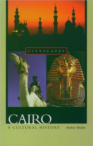 Book Cairo: A Cultural History (Cityscapes) free