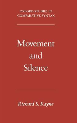 Book Movement and Silence (Oxford Studies in Comparative Syntax) free