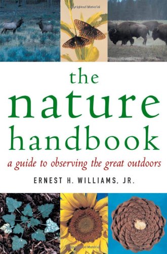 Book The Nature Handbook: A Guide to Observing the Great Outdoors free