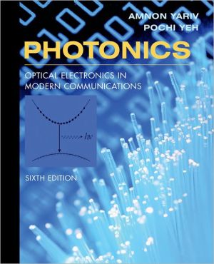 Book Photonics: Optical Electronics in Modern Communications (The Oxford Series in Electrical and Computer Engineering) free