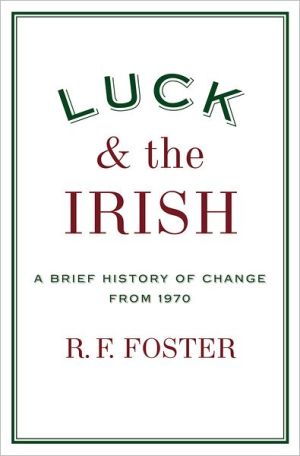 Book Luck and the Irish: A Brief History of Change from 1970 free