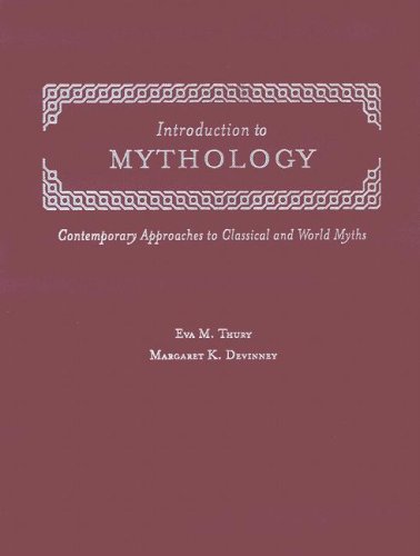 Book Introduction to Mythology: Contemporary Approaches to Classical and World Myths free