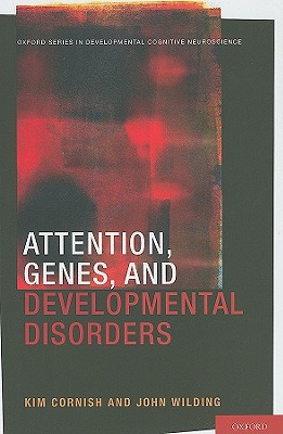 Book Attention, Genes, And Developmental Disorders (developmental Cognitive Neuroscience) free