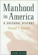 Book Manhood in America: A Cultural History free