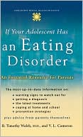 Book If Your Adolescent Has an Eating Disorder: An Essential Resource for Parents (Adolescent Mental Health Initiative) free