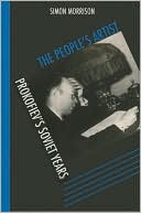 Book The People's Artist: Prokofiev's Soviet Years free