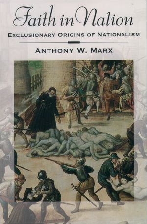 Book Faith in Nation: Exclusionary Origins of Nationalism free