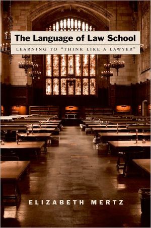 Book The Language of Law School: Learning to "Think Like a Lawyer" free