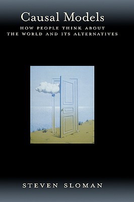 Book Causal Models: How People Think about the World and Its Alternatives free