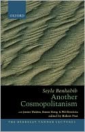 Book Another Cosmopolitanism (The Berkeley Tanner Lectures) free