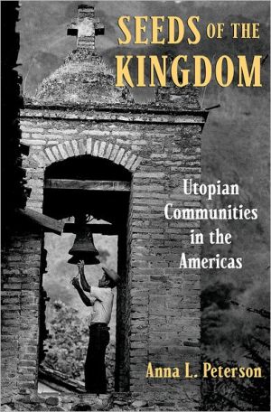 Book Seeds of the Kingdom: Utopian Communities in the Americas free